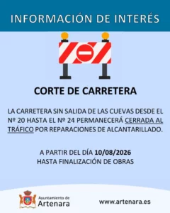 Corte de tráfico por obras en la carretera de acceso al Albergue de Las Cuevas